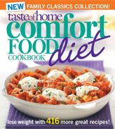 Taste of Home Comfort Food Diet Cookbook: New Family Classics Collection - 23 Dec 2010