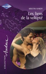 Les liens de la volupté (Harlequin Audace) - 1 May 2007