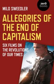 Allegories of the End of Capitalism - 31 Jan 2020