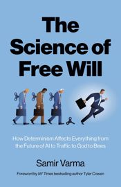The Science of Free Will - 25 Feb 2025