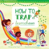 How to Trap a Leprechaun - 7 Feb 2017