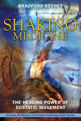 Shaking Medicine - 22 May 2007