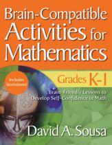 Brain-Compatible Activities for Mathematics, Grades K-1 - 24 Jan 2017