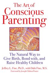 The Art of Conscious Parenting - 28 Sep 2009