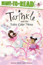 Twinkle and the Fairy Cake Mess - 8 Dec 2020