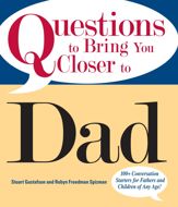 Questions To Bring You Closer To Dad - 1 Mar 2007