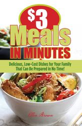 $3 Meals in Minutes - 4 Aug 2009
