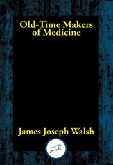 Old-Time Makers of Medicine - 3 Aug 2023
