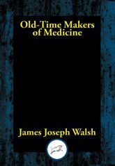 Old-Time Makers of Medicine - 3 Aug 2023