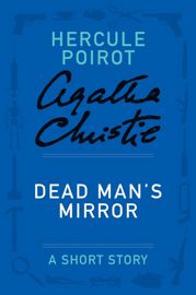 Dead Man's Mirror - 30 Jul 2013