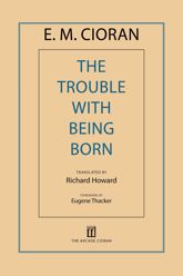 The Trouble with Being Born - 1 Feb 2013