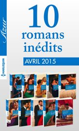 10 romans Azur inédits (n°3575 à 3584 - avril 2015) - 1 Apr 2015