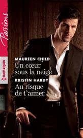 Un coeur sous la neige - Au risque de t'aimer - 1 Dec 2019
