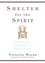 Shelter for the Spirit - 21 May 2013