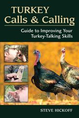 Turkey Calls & Calling - 9 Jul 2009
