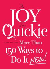 The Joy of the Quickie - 18 Aug 2011
