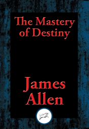 The Mastery of Destiny - 24 Aug 2016