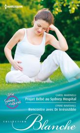 Projet Bébé au Sydney Hospital - Rencontre avec Dr. Irrésistible - 15 Oct 2012
