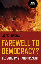 Farewell to Democracy? - 26 Mar 2021