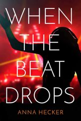 When the Beat Drops - 15 May 2018