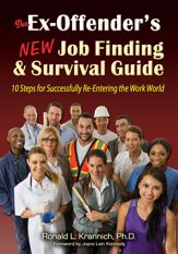 The Ex-Offender's New Job Finding and Survival Guide - 2 Jul 2015