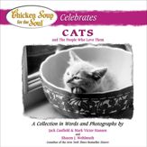 Chicken Soup for the Soul Celebrates Cats and the People Who Love Them - 2 Oct 2012