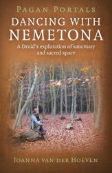 Pagan Portals - Dancing with Nemetona - 30 May 2014