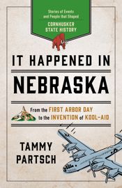 It Happened in Nebraska - 17 May 2019