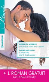Les fiançailles du cheikh - La famille dont ils rêvaient - Je ne t'ai pas oubliée - 1 Jul 2017