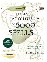 The Element Encyclopedia of 5000 Spells - 14 Mar 2024