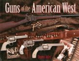 Guns of the American West - 10 Nov 2015