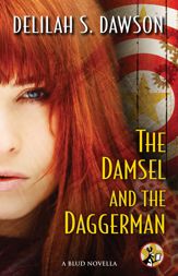The Damsel and the Daggerman - 6 Jan 2014