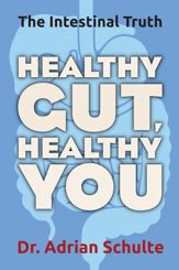 Healthy Gut, Healthy You - 5 Feb 2019