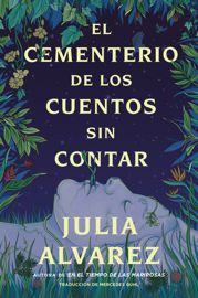 Cemetery of Untold Stories \ El cementerio de los cuentos sin contar Sp. ed. - 2 Apr 2024