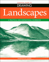 Essential Guide to Drawing: Landscapes - 1 Jun 2020