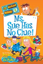 My Weirder School #9: Ms. Sue Has No Clue! - 22 Oct 2013