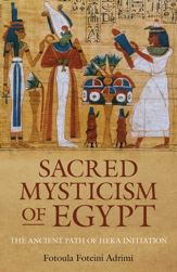 Sacred Mysticism of Egypt - 29 Jul 2025