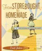 From Storebought to Homemade - 8 Apr 2005