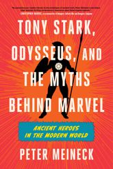 Tony Stark, Odysseus, and the Myths Behind Marvel - 17 Feb 2026