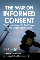The War on Informed Consent - 24 Aug 2021
