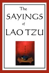 The Sayings of Lao Tzu - 4 Feb 2013