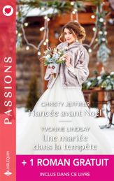 Fiancée avant Noël - Une mariée dans la tempête - Le défi de la séduction - 1 Dec 2025