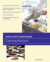 How to Start a Home-based Catering Business - 1 Jul 2014