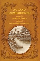 A Land Remembered - 20 Sep 2012