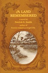 A Land Remembered - 20 Sep 2012