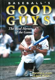 Baseball's Good Guys - 28 Feb 2012