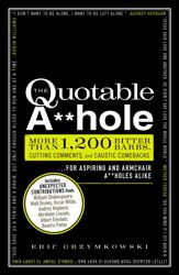 The Quotable A**hole - 15 Sep 2011