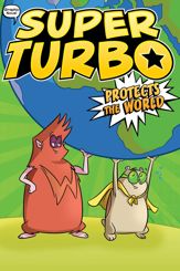 Super Turbo Protects the World - 3 Aug 2021