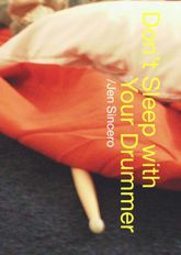 Don't Sleep With Your Drummer - 13 Sep 2002