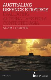 Australia's Defence Strategy - 30 Jan 2017